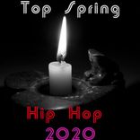 Portada para "Top Spring Hip Hop 2020"