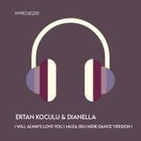 Artwork voor "I Will Always Love You ( Indie Dance Version )"