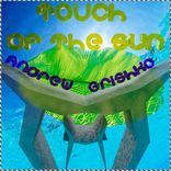 Artwork for "Touch Of The Sun"