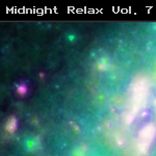 Artwork for "Midnight Relax Vol. 7"