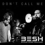 Artwork für "Don't Call Me"