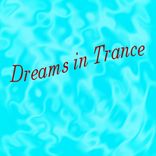 Artwork for "Dreams In Trance"