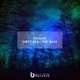 Artwork for "Dirty Sex - The Bass"