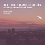 Artwork voor "The Light Trails Lead Us"