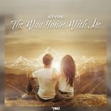 Artwork for "The Way You're With Me"