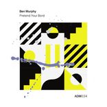 Artwork for "Pretend Your Bord"