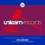 Artwork for "Let Me Let You / The Drop"