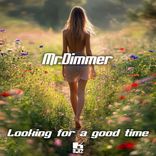 Artwork for "Looking For A Good Time"