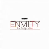 Artwork for "Enmity"