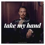 Artwork for "Take My Hand"