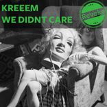 Portada para "We Didnt Care"