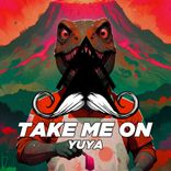 Artwork for "Take Me On"