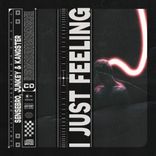 Artwork for "I Just Feeling"