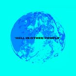 Portada para "Hell Is Other People"