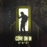 Artwork for "Come on In"
