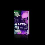 Artwork for "Watch Me"