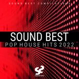 Artwork for "Sound Best Pop House Hits 2022"