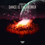 Artwork for "Dance Is The Answer"