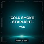 Artwork for "Cold Smoke / Starlight"
