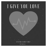 Portada para "I Give You Love"