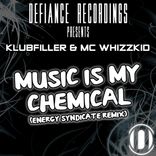 Artwork for "Music Is My Chemical (Energy Syndicate Remix)"