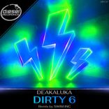 Artwork for "Dirty 6"