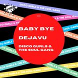 Artwork voor "Baby Bye / Dejavu"