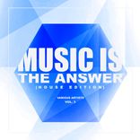 Artwork für "Music Is The Answer (House Edition), Vol. 3"