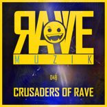 Artwork für "Crusaders of Rave"
