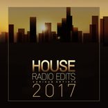 Artwork for "House Radio Edits 2017"