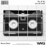 Artwork für "Rewind Series: Vis A Vis - Sax See Mixes"