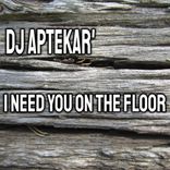 Artwork for "I Need You On The Floor"