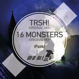 Artwork for "TRSH! / 16 Monsters"