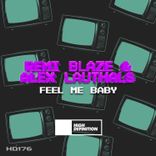 Artwork for "Feel Me Baby"