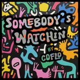 Portada para "Somebody's Watchin"
