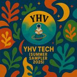 Artwork voor "YHV Tech (Summer Sampler 2025)"