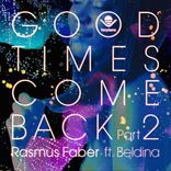 Artwork for "Good Times Come Back, Pt. 2"