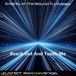 Reach Out And Touch Me