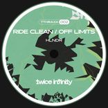 Artwork for "Ride Clean / Off Limits"