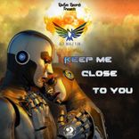 Artwork for "Keep Me Close to You"