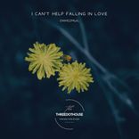 I Can't Help Falling In Love With You