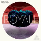 Artwork for "Royall, Pt. 2: Harsh Sound"