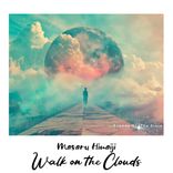 Walk on the Clouds