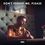 Artwork for "Don't Forget Me, Please (Remix)"