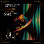 Artwork for "Immersive Melodia"