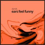 Artwork voor "ears feel funny"