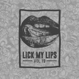 Artwork for "Lick My Lips, Vol. 19"