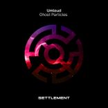 Ghost Particles (Extended Mix)