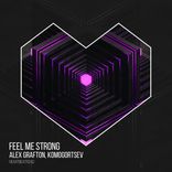 Artwork for "Feel Me Strong"
