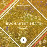 Artwork for "Bucharest Beats 009"